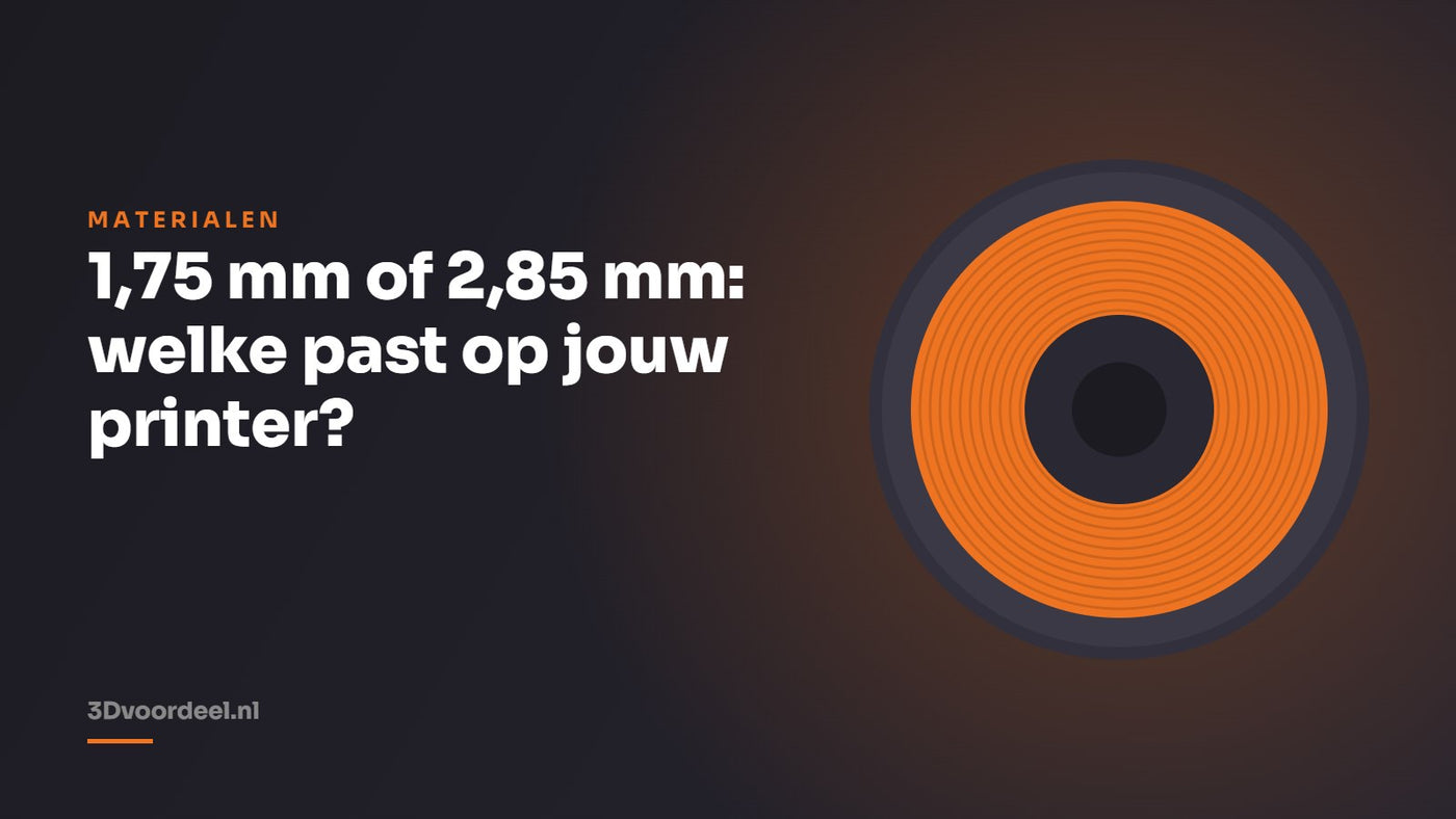 1,75 mm of 2,85 mm: welke past op jouw printer?