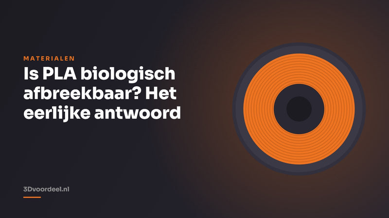 Is PLA biologisch afbreekbaar? Het eerlijke antwoord