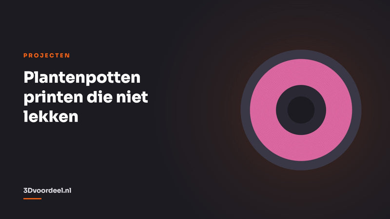 Plantenpotten printen die niet lekken